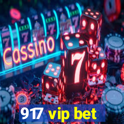 917 vip bet